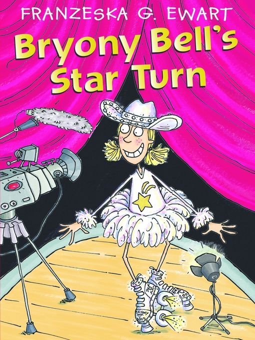Title details for Bryony Bell's Star Turn by Franzeska G. Ewart - Available